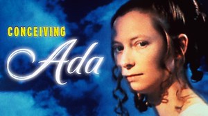 Conceiving Ada - Movie
