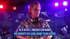 Avicii's Parents Will Inherit His Multi-Million Dollar Fortune