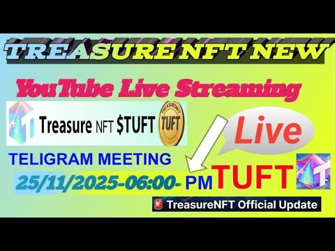 TreasureNFT Discussion Live Meeting Today, Treasure Nft New Update Today, #nft #treasurenft #tuft