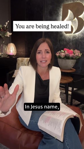You are being healed!