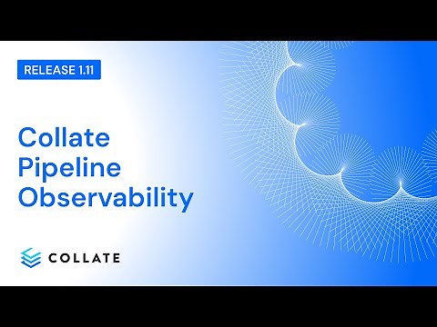 Pipeline Observability (v1.11)