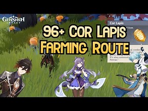 Efficient Cor Lapis Farming Routes - Genshin Impact