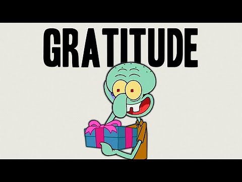 The Power of Gratitude, as Shown in "SpongeBob SquarePants"