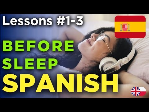 Spanish Before Sleep Lessons 1-3 for beginners Subconscious Language Learning
