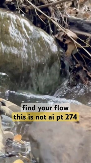 "overflow?"-#flowingwater|#FindYourFlow|i made this nature video without AI part 274| #ThisIsNotAI