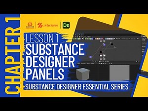 Substance Designer Panels | Lesson 1 | Chapter 1 | Substance Designer 2021 Essential Series