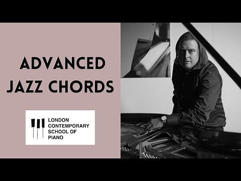How To Play Advanced Jazz Piano Chords