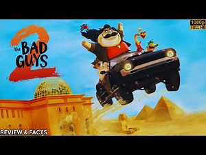 The Bad Guys 2 (2025) Movie clips Story Explained in Detail | DreamWorks Animation Review & Facts