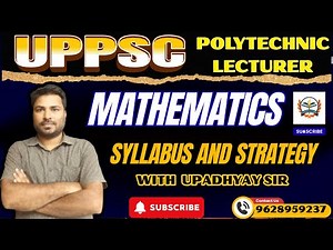 UPPSC Polytechnic Lecturer Mathematics Syllabus & Strategy | Complete Guidance BY TEACHERS ACADEMY