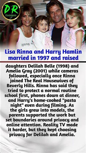 Lisa Rinna and Harry Hamlin married in 1997 and raised