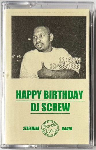 Screw - Happy Birthday DJ Screw