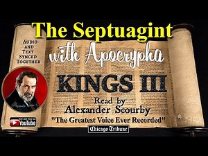 11 - Book of Kings III - The Septuagint - By Alexander Scourby | God is Spirit, Truth & Love.