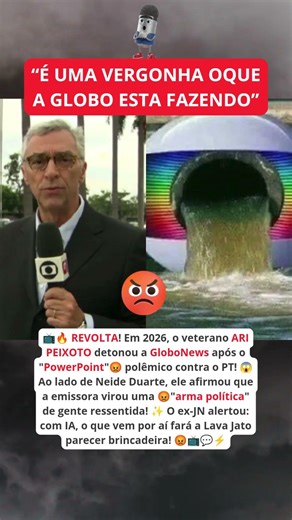 ARI PEIXOTO DETONA: "A GloboNews virou uma arma política!" 😱🚨