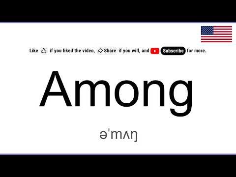 How to Pronounce AMONG in English, American