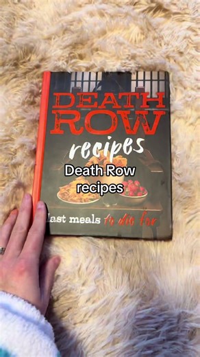 Intriguing Death Row Recipes: A Unique Exploration