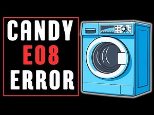 Candy Washing Machine E08 – Understanding and Fixing the Error