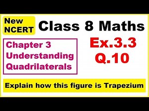 Class 8 Maths | Ex.3.3 Q10 | Chapter 3 | Understanding Quadrilaterals | New NCERT