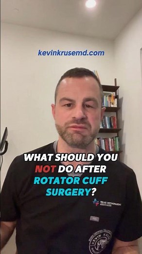 What Should You Not Do After Rotator Cuff Surgery #rotatorcuff #shoulderspecialist