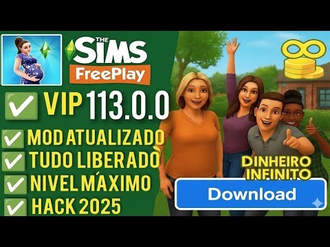 The Sims FreePlay Dinheiro Infinito v. 113.0.2 Vip 15, Level 61, Sem Ads, Mod Atualizado 2026