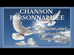 Chanson Personnalisée pour Funérailles ou Hommage: Tout ce qu'on a