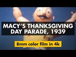 Macy's Thanksgiving Day Parade, 1939 (8mm film in 4k)