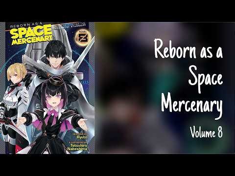 Reborn as a Space Mercenary - Volume 8 | Audiobook