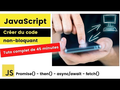 JavaScript Promise : then() - async/await - fetch() en français