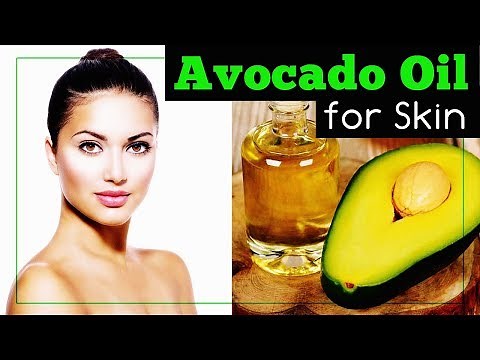 Avocado Oil for Skin: Moisturizes, Soothes and Prevents Premature Aging