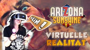 1.2K views | Arizona Sunshine - VR Zombies und SIE schreit vor ANGST...