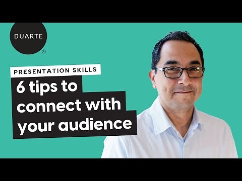 Presentation Skills: 6 Tips to Connect with Your Audience