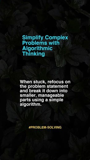 Simplify Complex Problems With