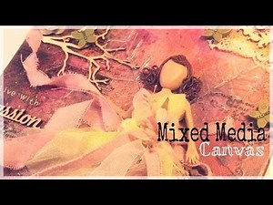 canvas mixed media #1 live with passion