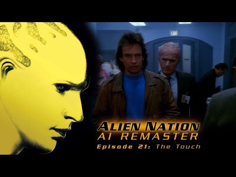 Alien Nation (1989) - S01E21 - The Touch - AI Remaster