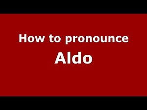 How to pronounce Aldo (Spanish/Argentina) - PronounceNames.com