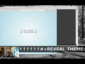 Using emacs - 11 - reveal.js and org-mode