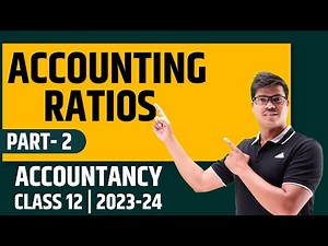 Liquidity Ratio | Current & Quick Ratio | Concept & Questions | Part 2. Class 12 Accounts | 2023- 24