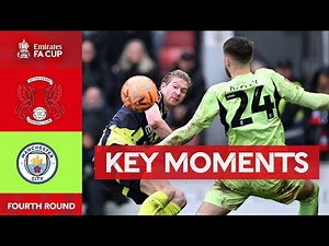 Leyton Orient v Manchester City | Key Moments | Fourth Round | Emirates FA Cup 2024-25