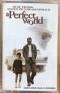 Various - A Perfect World (Music From The Motion Picture Soundtrack)