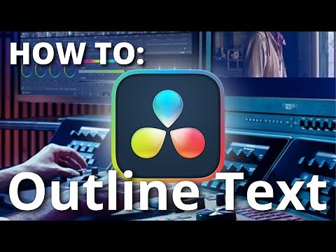 HOW TO Outline Text in DaVinci Resolve - SIMPLE AND EASY TUTORIAL