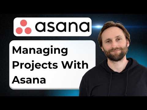 How to Use Asana for Project Management [2026 Guide]