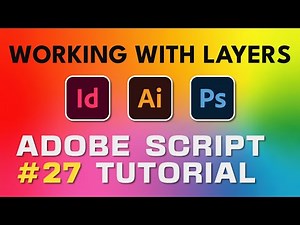 Adobe Script Tutorial 27 Working With Layers