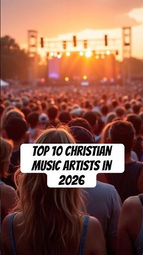 Top 10 Christian Music Artists So Far In 2026 #faithmusic #music #christianmusic #upliftingmusic