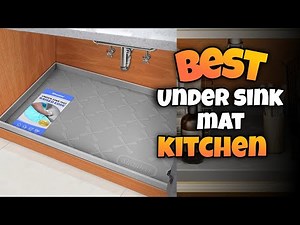 TOP 3:✅Best Under Sink Mat For Kitchen 2026-2027 #undersinkmat #sinkmat #kitchenmat #kitchensink#mat