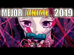 LOS 10 MEJORES ANIMES DEL AÑO 2019