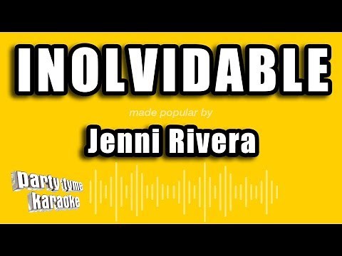 Jenni Rivera - Inolvidable (Versión Karaoke)