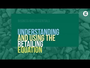 Understanding and Using the Retailing Equation