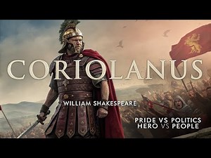 Coriolanus by William Shakespeare | Summary, Characters & Themes Full Summary for UGC NET, CUET