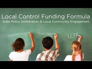 Local Control Funding Formula (LCFF) Implementation - Webinar 2 by Children Now