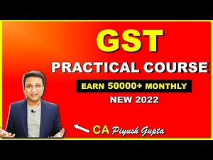 Learn GST Return Filing Full Course in Hindi Online | GST Practitioner Course Basics To Advance