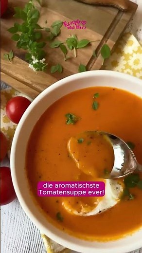 Tomatensuppe aus frischen Tomaten – serviert mit pochiertem Ei #rezeptemitherz #thermomix